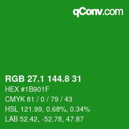 カラーコード: RGB 27.1 144.8 31 | qconv.com