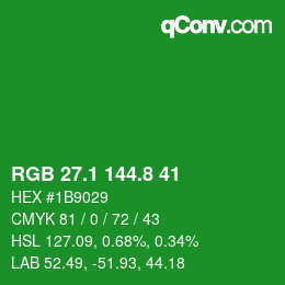 カラーコード: RGB 27.1 144.8 41 | qconv.com