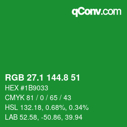 カラーコード: RGB 27.1 144.8 51 | qconv.com