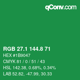 カラーコード: RGB 27.1 144.8 71 | qconv.com