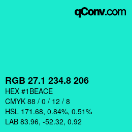 カラーコード: RGB 27.1 234.8 206 | qconv.com