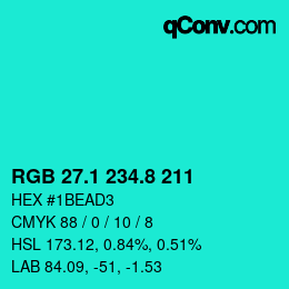 カラーコード: RGB 27.1 234.8 211 | qconv.com