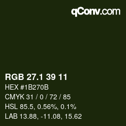 カラーコード: RGB 27.1 39 11 | qconv.com