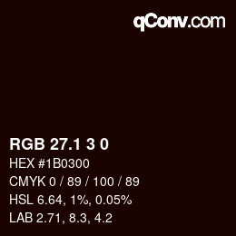 カラーコード: RGB 27.1 3 0 | qconv.com