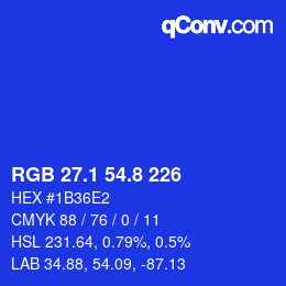カラーコード: RGB 27.1 54.8 226 | qconv.com