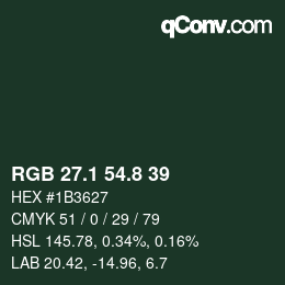 カラーコード: RGB 27.1 54.8 39 | qconv.com