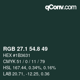 Color code: RGB 27.1 54.8 49 | qconv.com