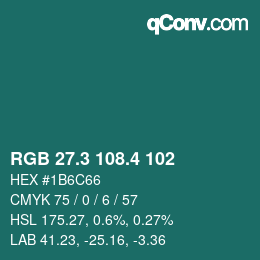 カラーコード: RGB 27.3 108.4 102 | qconv.com