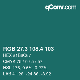 カラーコード: RGB 27.3 108.4 103 | qconv.com