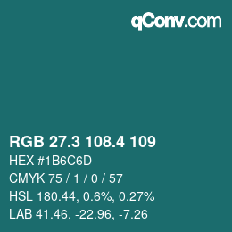 カラーコード: RGB 27.3 108.4 109 | qconv.com