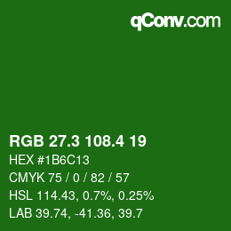 カラーコード: RGB 27.3 108.4 19 | qconv.com