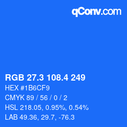 カラーコード: RGB 27.3 108.4 249 | qconv.com