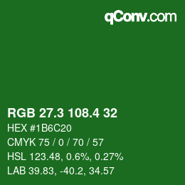 カラーコード: RGB 27.3 108.4 32 | qconv.com
