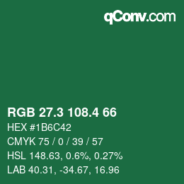 カラーコード: RGB 27.3 108.4 66 | qconv.com