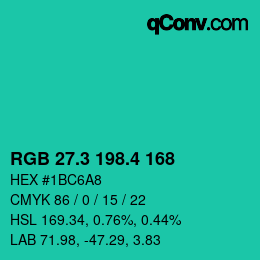 カラーコード: RGB 27.3 198.4 168 | qconv.com