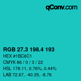 カラーコード: RGB 27.3 198.4 193 | qconv.com