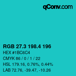 カラーコード: RGB 27.3 198.4 196 | qconv.com