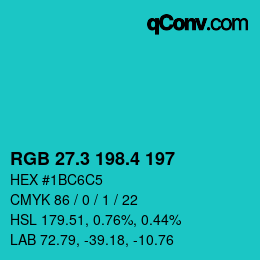 カラーコード: RGB 27.3 198.4 197 | qconv.com