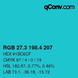 カラーコード: RGB 27.3 198.4 207 | qconv.com