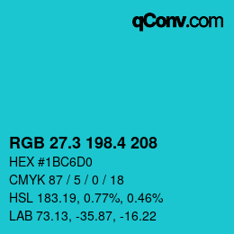 カラーコード: RGB 27.3 198.4 208 | qconv.com