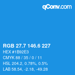 カラーコード: RGB 27.7 146.6 227 | qconv.com