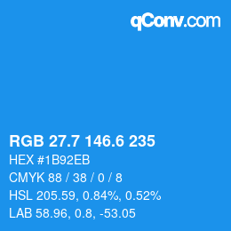 カラーコード: RGB 27.7 146.6 235 | qconv.com