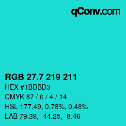 カラーコード: RGB 27.7 219 211 | qconv.com
