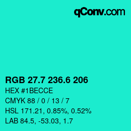 カラーコード: RGB 27.7 236.6 206 | qconv.com