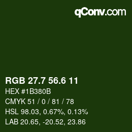カラーコード: RGB 27.7 56.6 11 | qconv.com