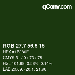 カラーコード: RGB 27.7 56.6 15 | qconv.com