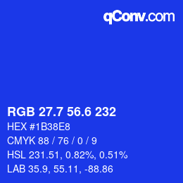 カラーコード: RGB 27.7 56.6 232 | qconv.com