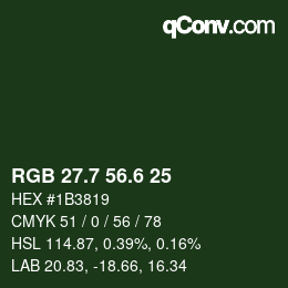 カラーコード: RGB 27.7 56.6 25 | qconv.com