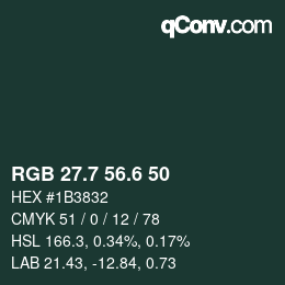 カラーコード: RGB 27.7 56.6 50 | qconv.com