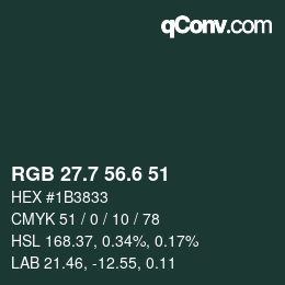 カラーコード: RGB 27.7 56.6 51 | qconv.com