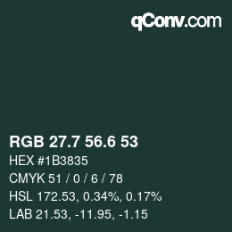カラーコード: RGB 27.7 56.6 53 | qconv.com