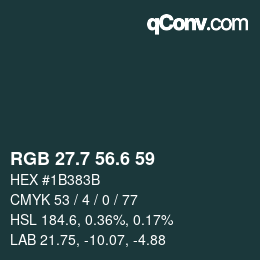 カラーコード: RGB 27.7 56.6 59 | qconv.com