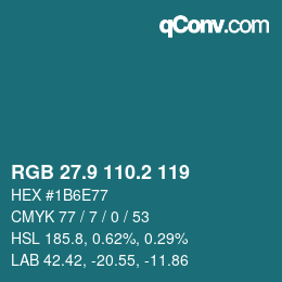 カラーコード: RGB 27.9 110.2 119 | qconv.com