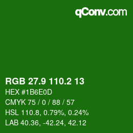 カラーコード: RGB 27.9 110.2 13 | qconv.com
