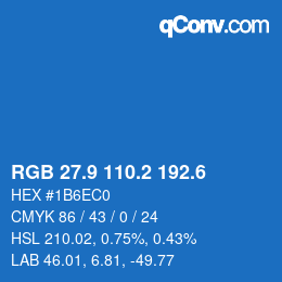 カラーコード: RGB 27.9 110.2 192.6 | qconv.com