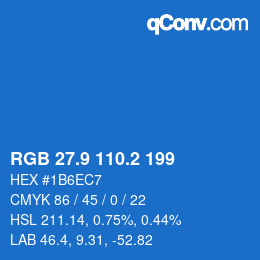 カラーコード: RGB 27.9 110.2 199 | qconv.com