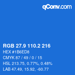 カラーコード: RGB 27.9 110.2 216 | qconv.com