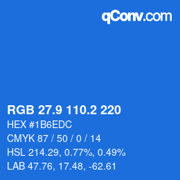 カラーコード: RGB 27.9 110.2 220 | qconv.com