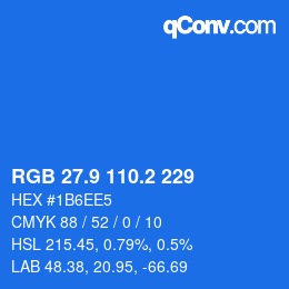 カラーコード: RGB 27.9 110.2 229 | qconv.com