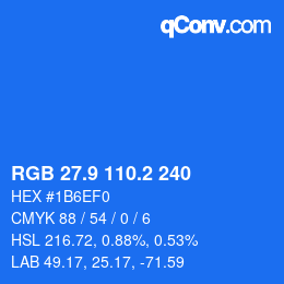 Color code: RGB 27.9 110.2 240 | qconv.com