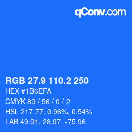 カラーコード: RGB 27.9 110.2 250 | qconv.com