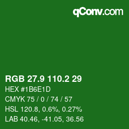 カラーコード: RGB 27.9 110.2 29 | qconv.com