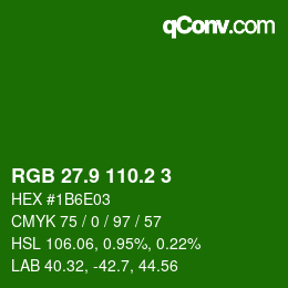 カラーコード: RGB 27.9 110.2 3 | qconv.com