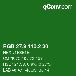 カラーコード: RGB 27.9 110.2 30 | qconv.com