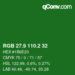 カラーコード: RGB 27.9 110.2 32 | qconv.com