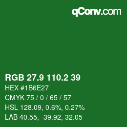 カラーコード: RGB 27.9 110.2 39 | qconv.com